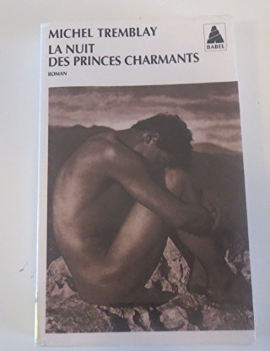 La nuit des princes charmantsLa Nuit des princes charmants: Roman. von Actes Sud